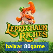 baixar 80game